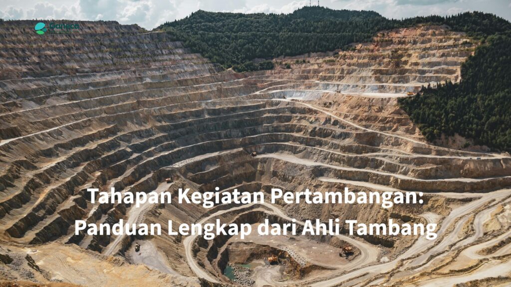 tahapan kegiatan pertambangan