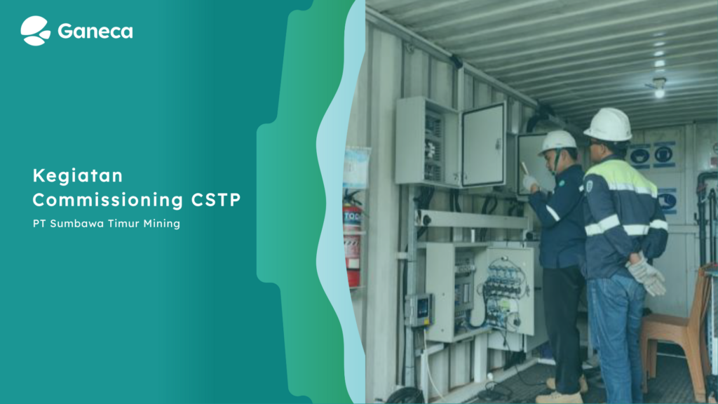 Kegiatan Commisioning CSTP PT STM