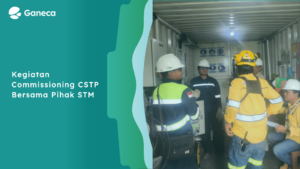 Kegiatan Commissioning CSTP Bersama Pihak STM